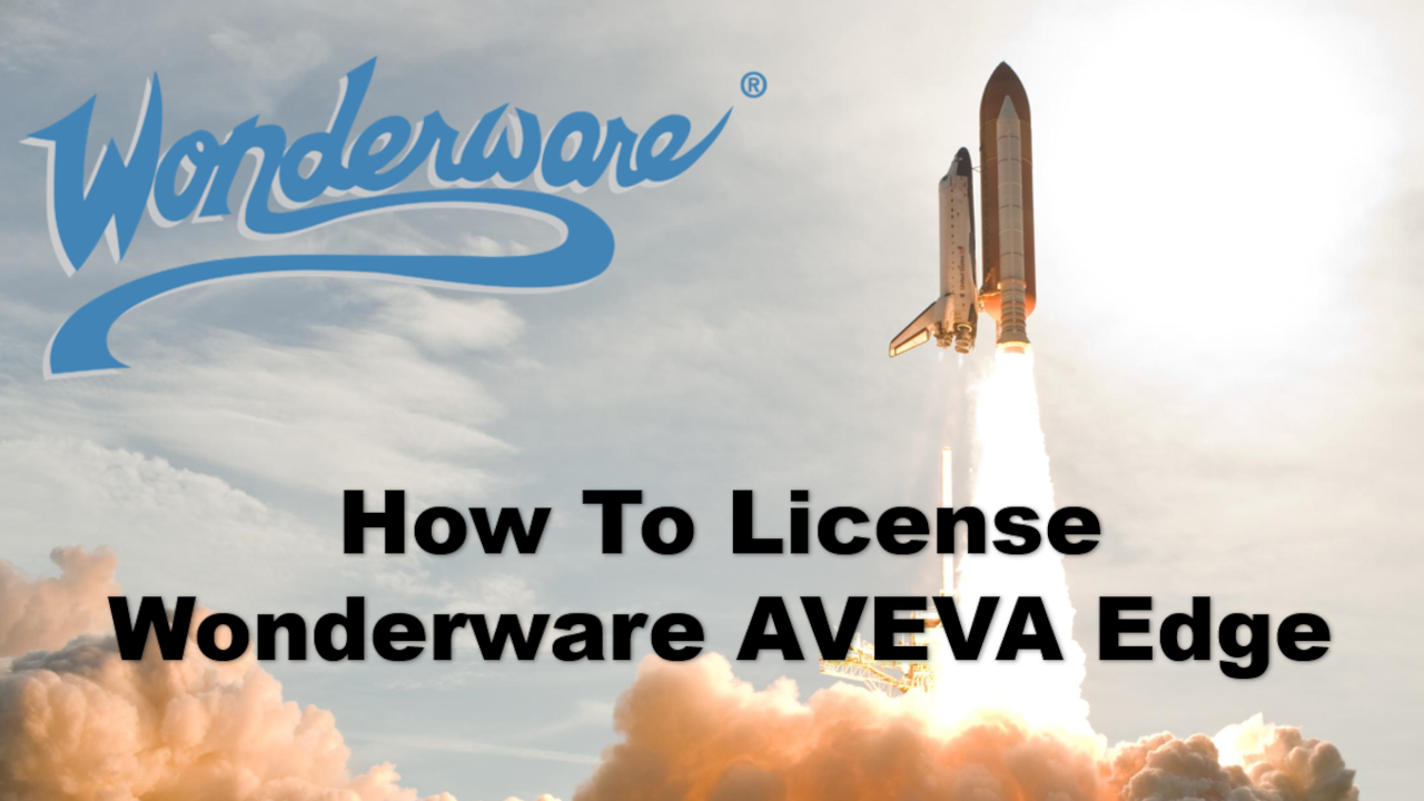 How To License Wonderware AVEVA Edge 2020 Studio