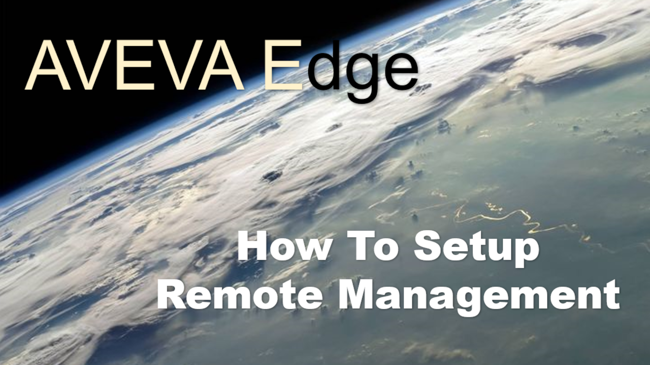 Setup Remote Management In AVEVA Edge