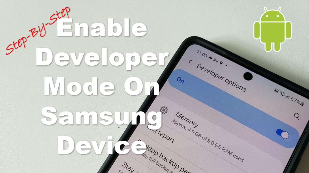 How To Turn On The Developer Options Menu On My Samsung Galaxy Device