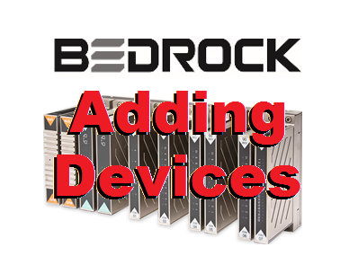 Bedrock Automation - Adding Devices