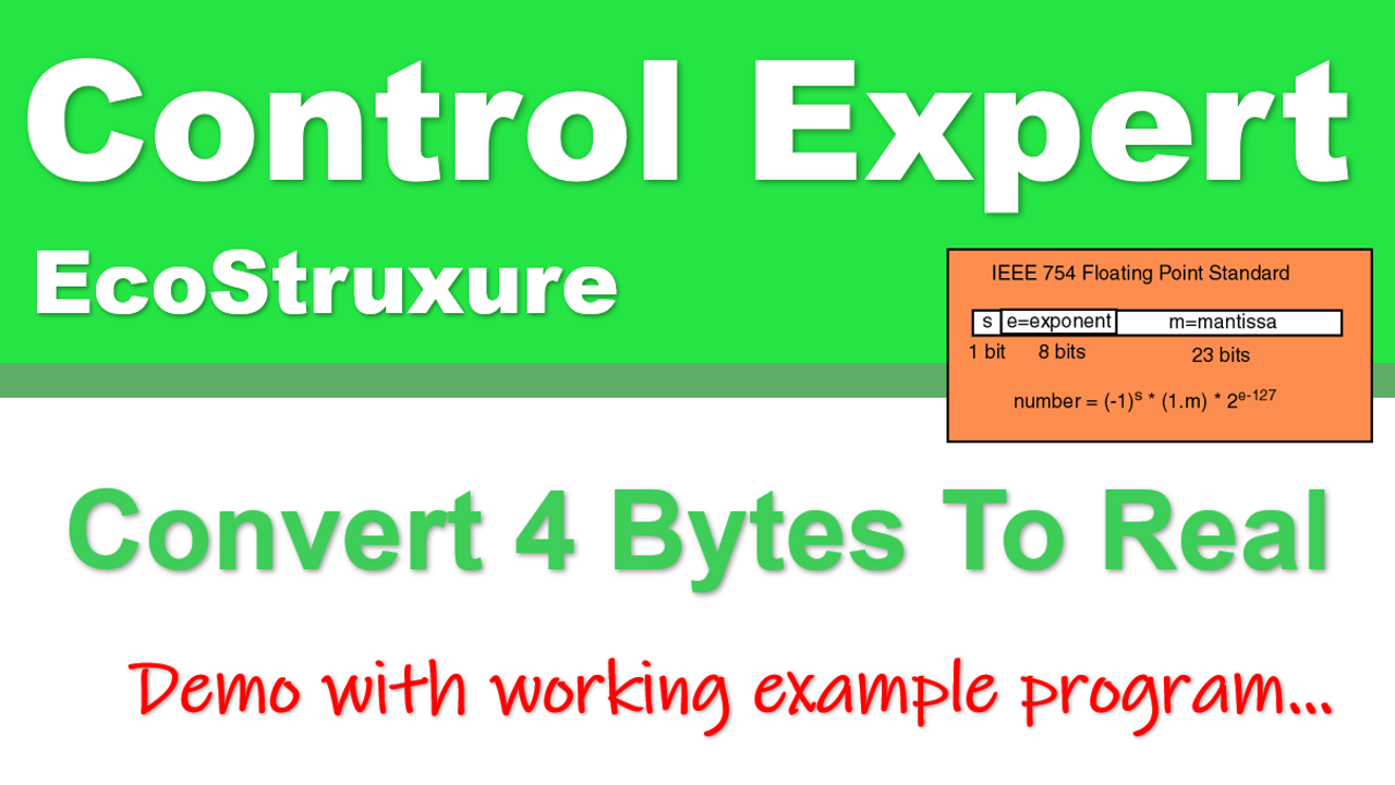 How To Convert From 4 Bytes To Real Using Schneider Electric EcoStruxure Control Expert