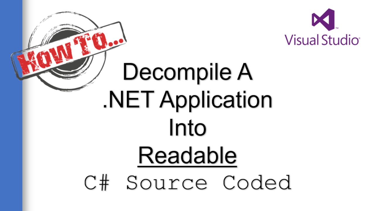 How do I decompile a .NET EXE into readable C# source code?