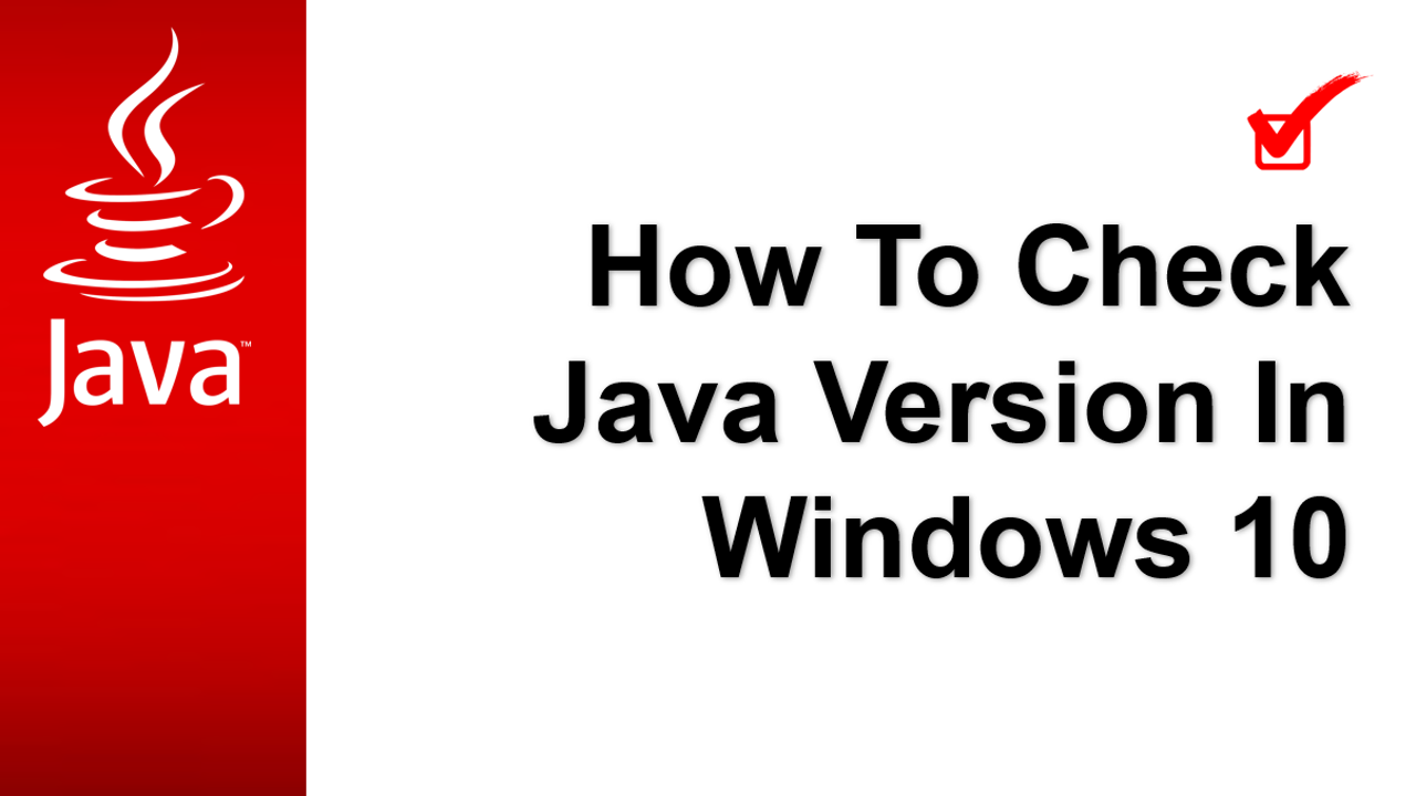 How To Check Java Version In Windows 10