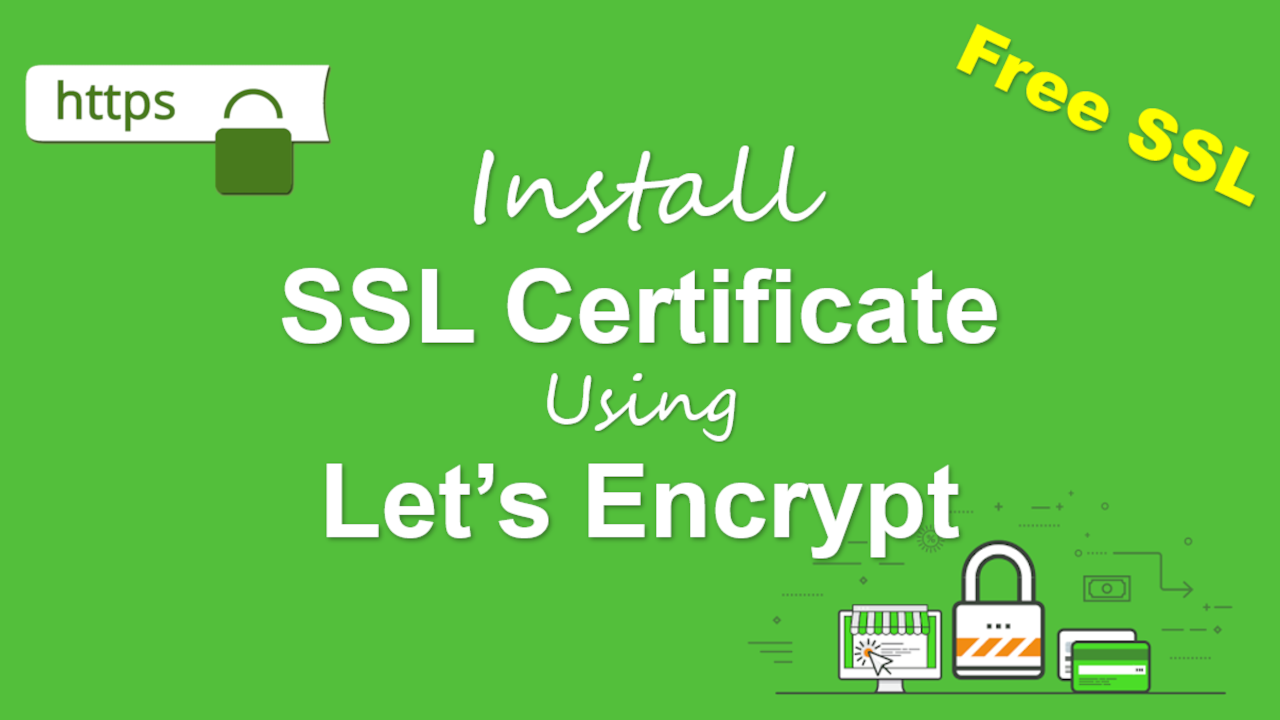 Install SSL On Apache2 For Free Using Let’s Encrypt