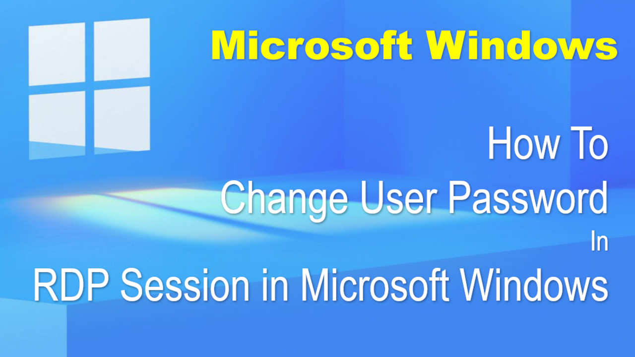Microsoft Windows Change User Password RDP Session