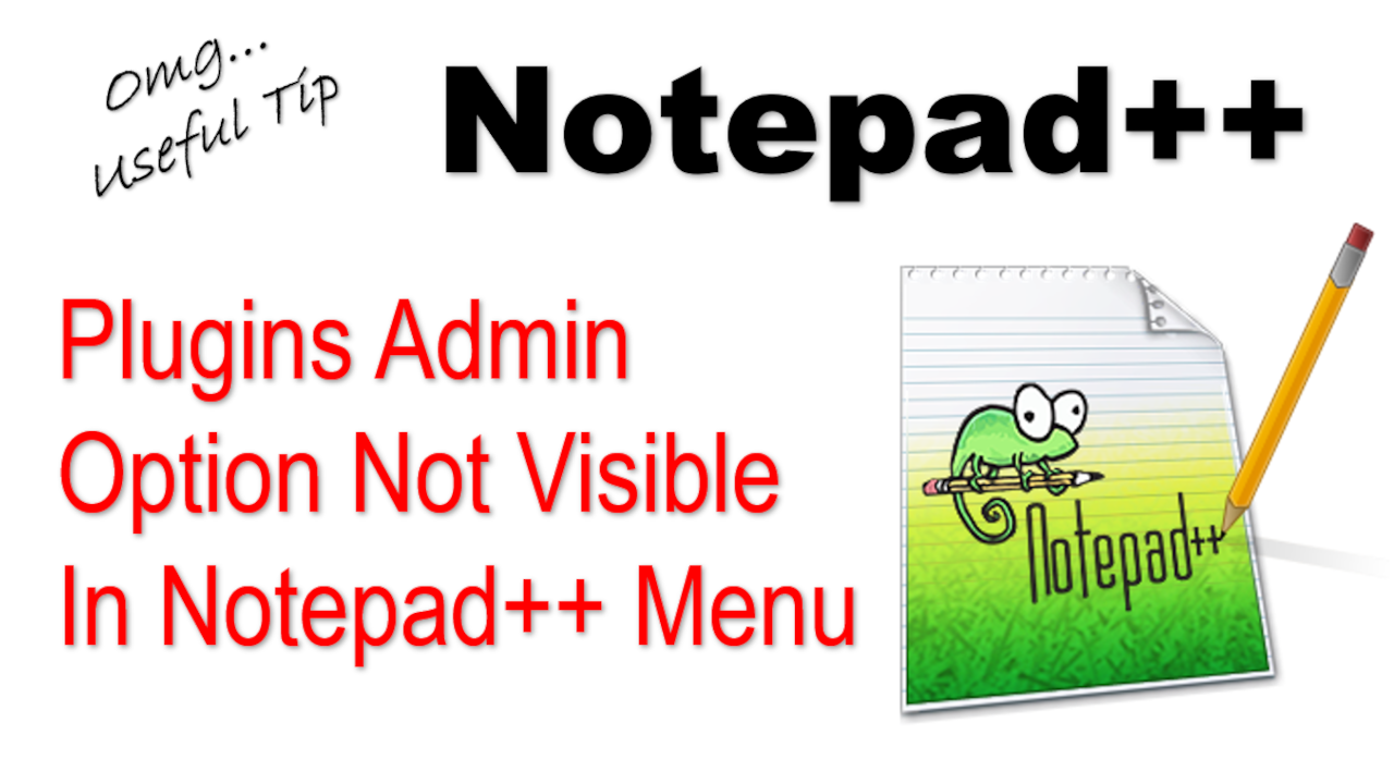 Notepad++ Plugins Admin Option Not Visible