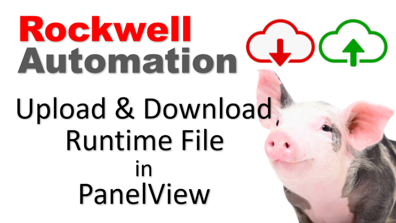 Rockwell PanelView Upload And Download Runtime File
