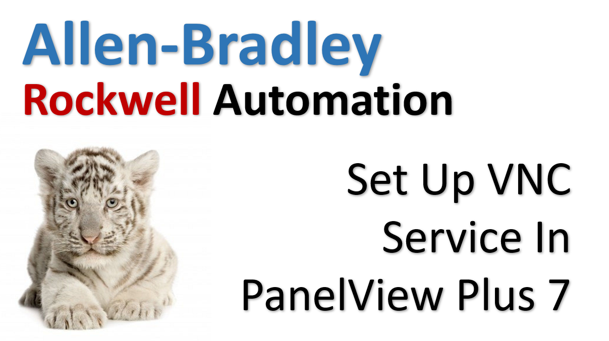 Set Up VNC Service In Allen-Bradley PanelView Plus 7