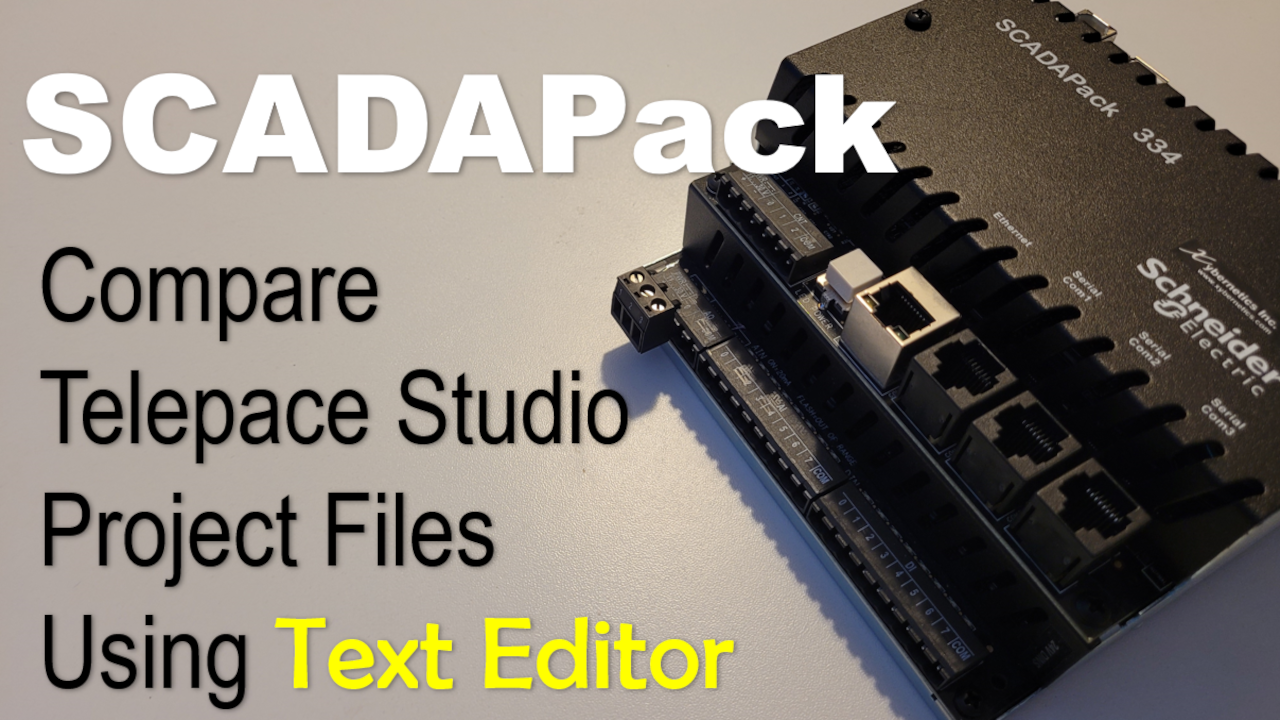 Compare Two Telepace Studio Files For SCADAPack Using A Text Editor