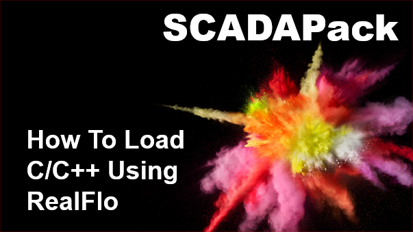 TechTalk - SCADAPack - RealFlo Loading C Program