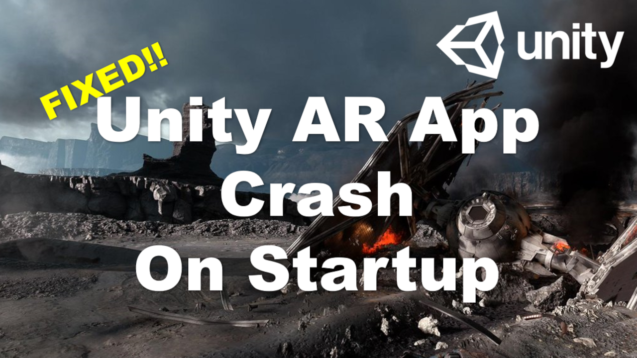 Unity AR App Crash On Startup