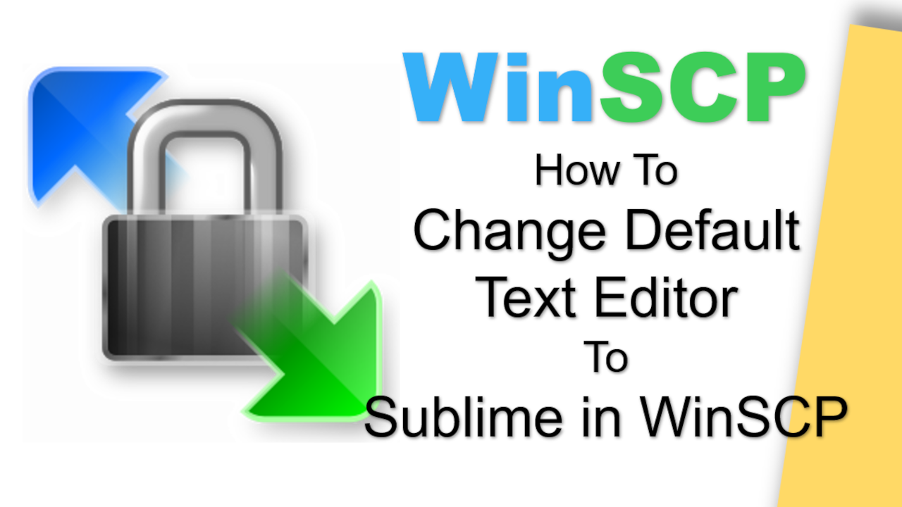 How To Change Default Editor to Sublime in WinSCP