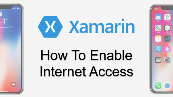 Enable Internet Permission For Your App Using Xamarin