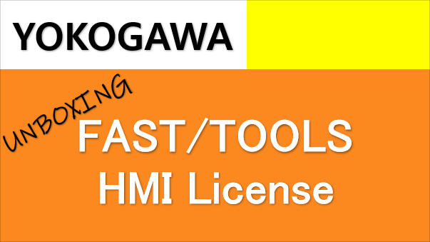 Unboxing Yokogawa FAST/TOOLS HMI License